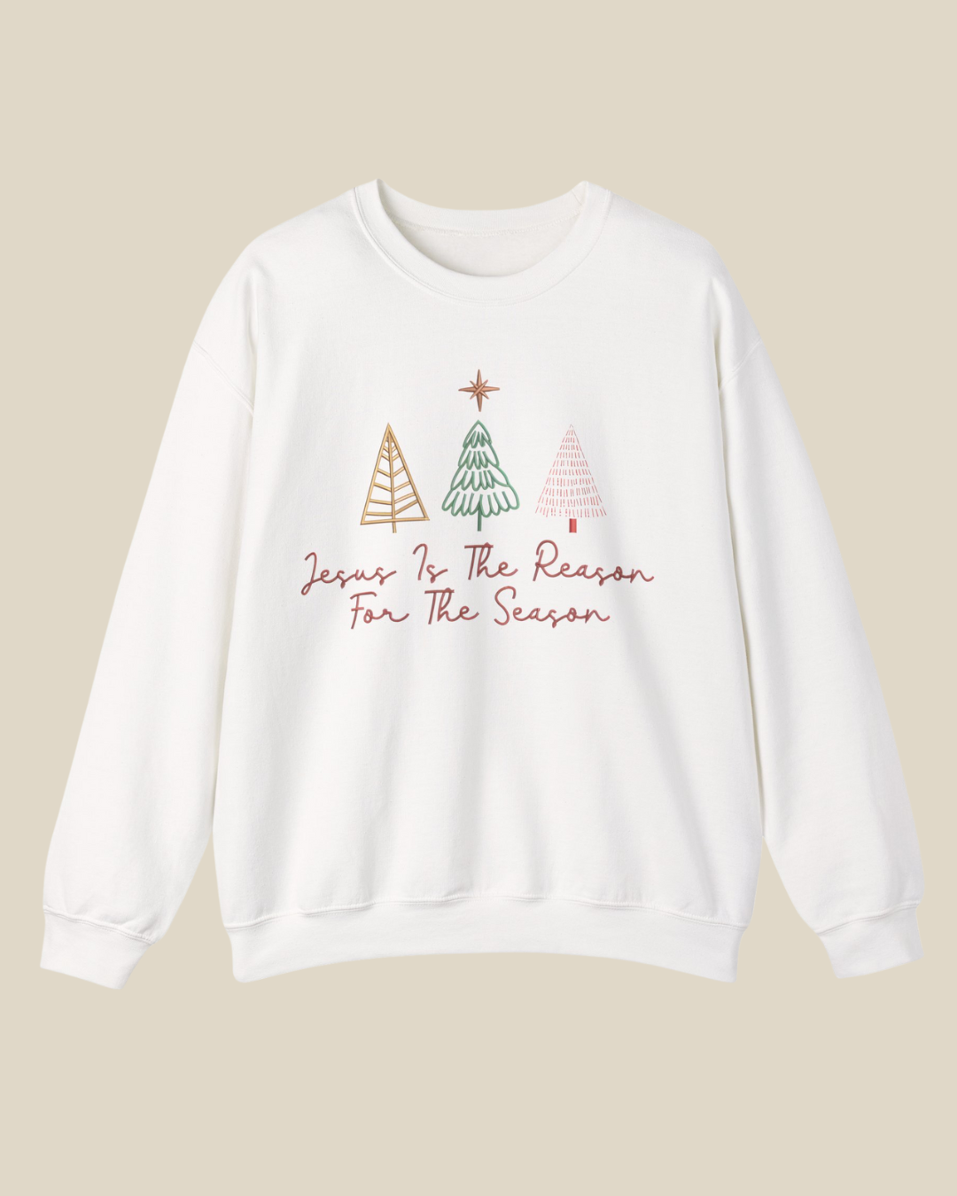 Jesus Is The Reason For The Season Sweatshirt