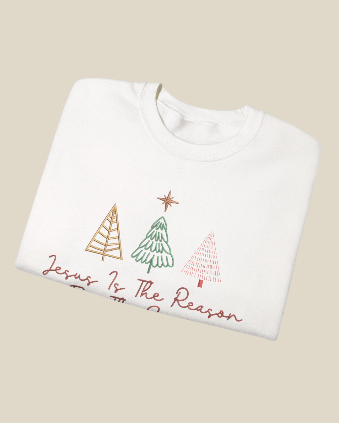 Jesus Is The Reason For The Season Sweatshirt