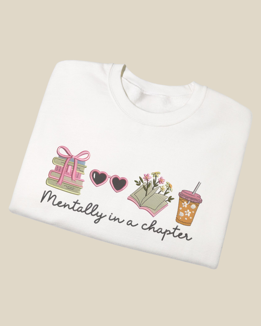 Mentally In A Chapter Sweatshirt